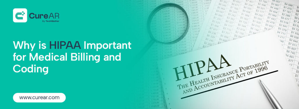 Why is HIPAA Important for Medical Billing and Coding