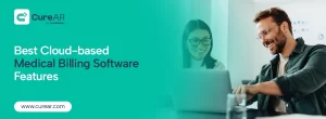 Best Cloud-based Medical Billing Software Features
