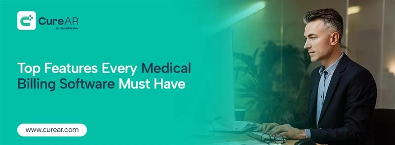 top-features-every-medical-billing-software-must-have