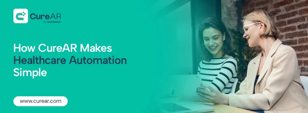 how-curear-simplifies-healthcare-automation